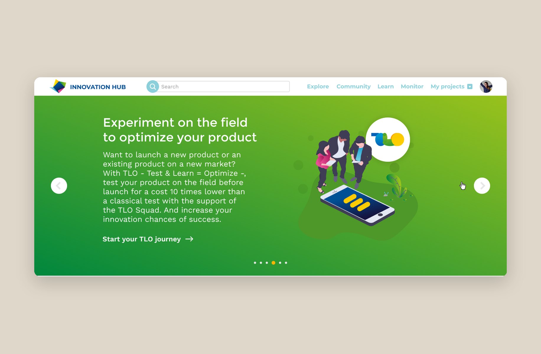 Innovation Hub : slide TLO, « Experiment on the field to optimize your product »